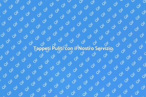Pulizia Tappeti: Servizio Professionale