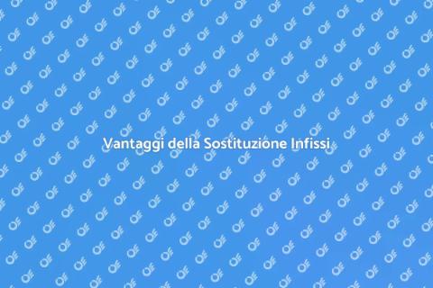 Sostituire Infissi in Legno: Vantaggi