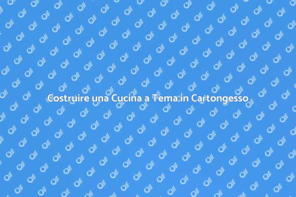 Magia del Cartongesso per la Tua Cucina