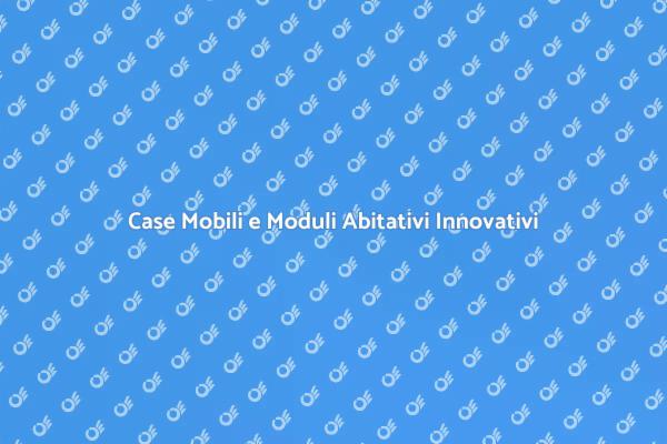 Moduli Prefabbricati: Futuro Abitativo