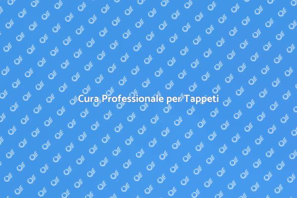 Rinnova i Tuoi Tappeti Oggi