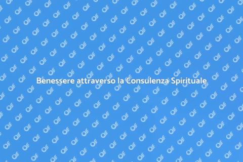 Consulenza Spirituale per il Benessere