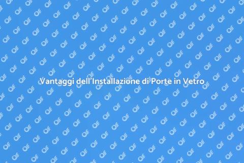 Installare una Porta in Vetro