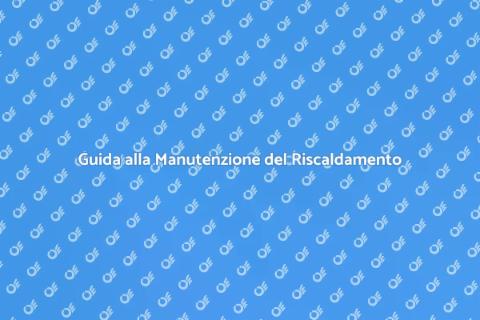 Manutenzione Riscaldamento a Battiscopa