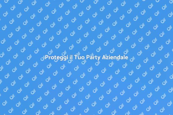 Come Garantire Sicurezza al Tuo Party
