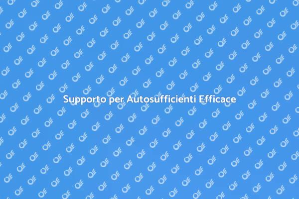 Assistenza per Chi è Autosufficiente