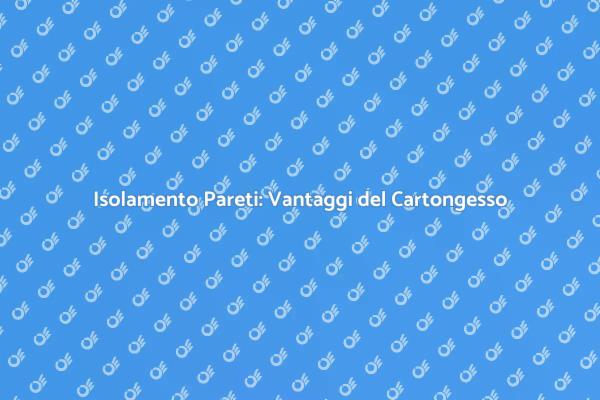 Comfort Abitativo: Isolamento Efficace