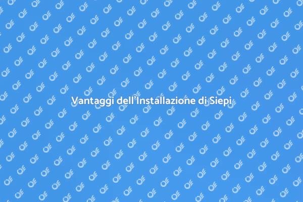 Siepi: Privacy e Bellezza nel Tuo Giardino