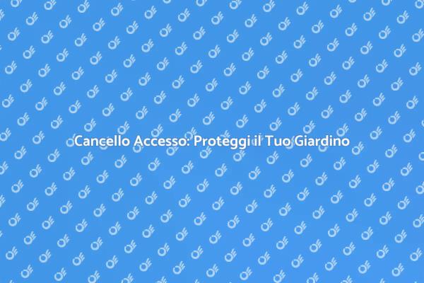 Sicurezza e Stile con un Cancello