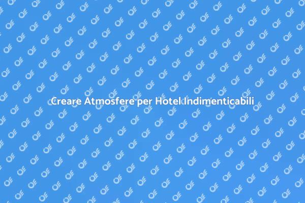 Interni Hotel: Estetica e Funzionalità
