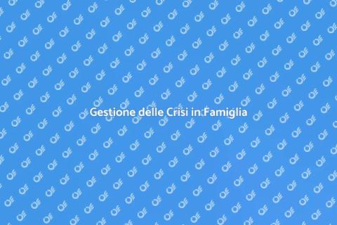 Consulenza Familiare: Gestire le Crisi
