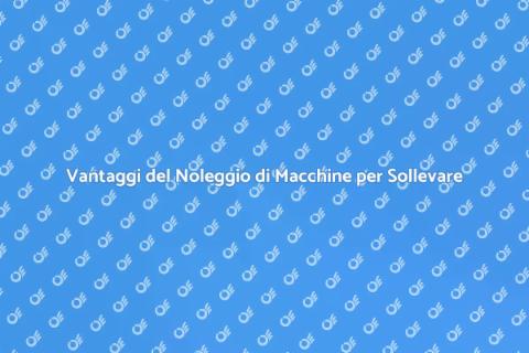 Noleggiare Macchine per Sollevare