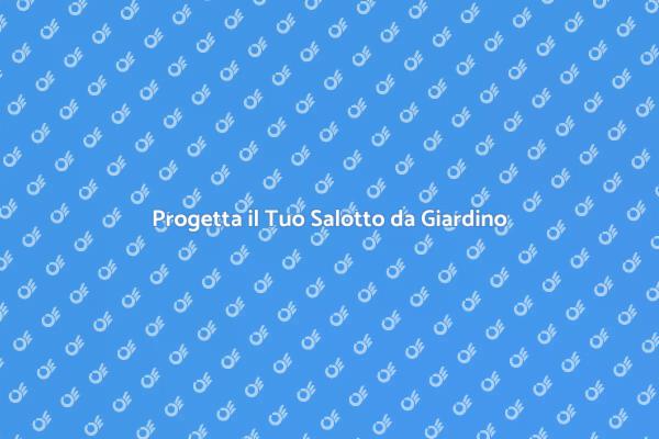 Salotto da Giardino: Il Tuo Spazio Ideale