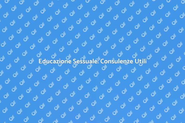 Importanza delle Consulenze Sessuali