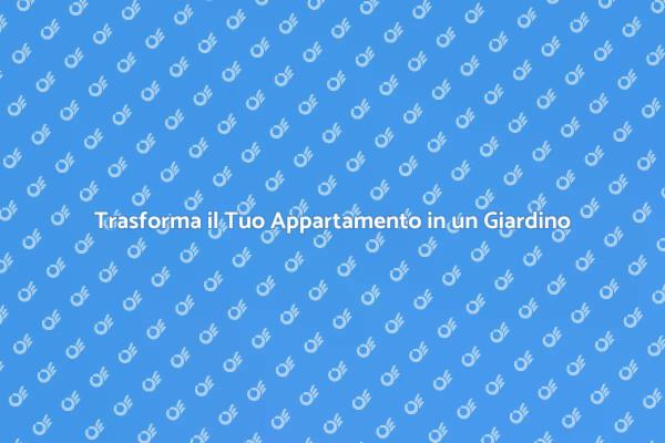 Creare un Giardino in Città: Guida Pratica