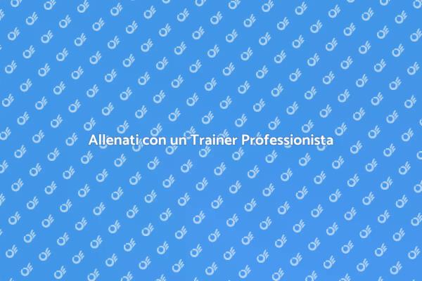 Il Supporto di un Trainer per Te