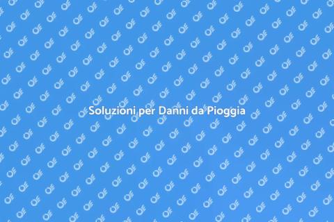 Riparare Danni da Pioggia e Umidità
