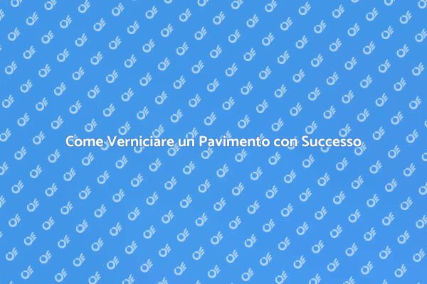 Rinnova il Tuo Pavimento con la Verniciatura