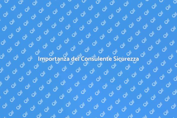 Sicurezza Lavoro: Il Ruolo del Consulente