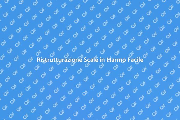 Scale in Marmo: Rinnova il Tuo Spazio
