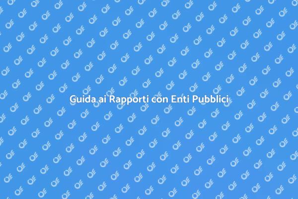 Gestire i Rapporti con Enti Pubblici
