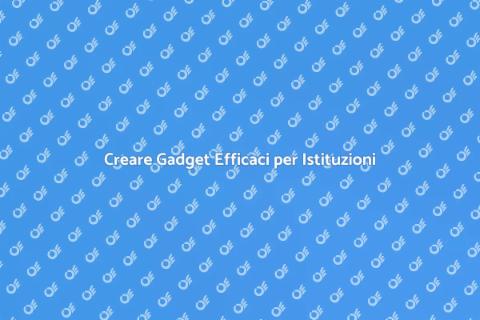 Gadget Promozionali per Istituzioni