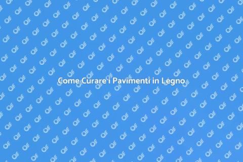 Manutenzione Pavimenti in Legno