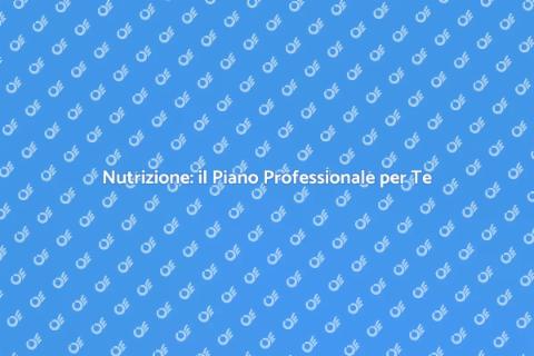 Piano Nutrizionale Professionale Efficace