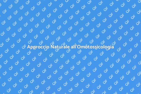 Il Benessere attraverso l'Omotossicologia