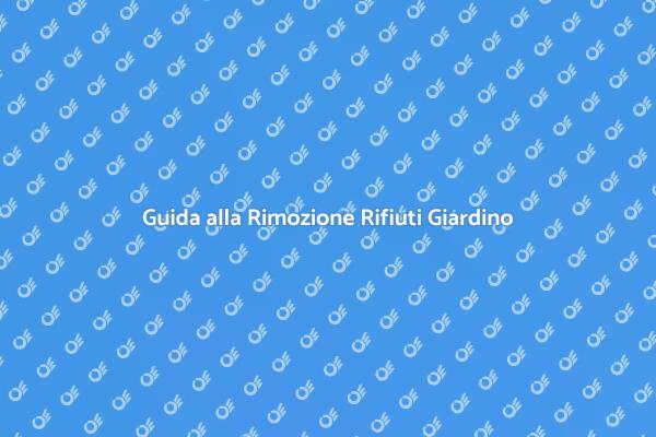 Come Rimuovere Rifiuti dal Giardino