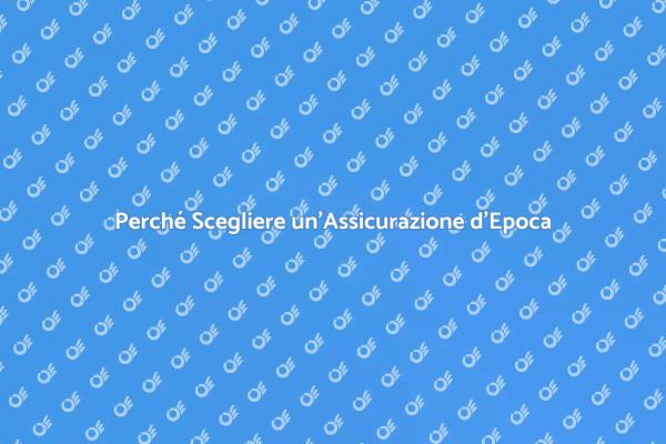Assicurazione per Auto d’Epoca Necessaria