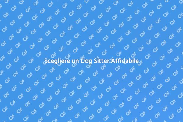 Dog Sitter: Un Amico per il Tuo Cane