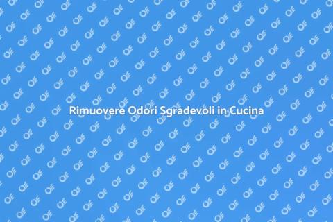 Neutralizzare Odori di Cibo e Cucina