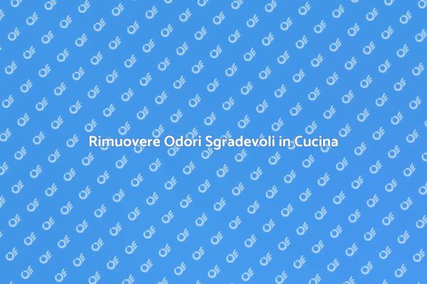 Come Eliminare Odori di Cibo in Cucina