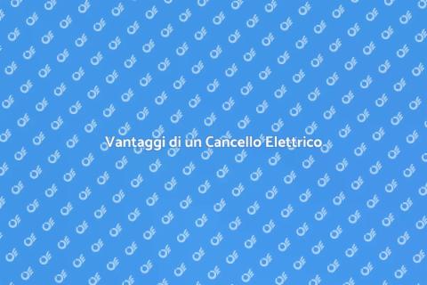 Cancello Elettrico: Sicurezza e Comfort