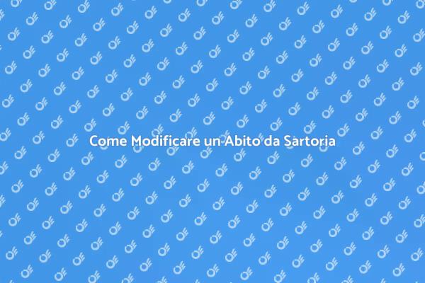 L'Arte di Modificare Abiti Sartoriali