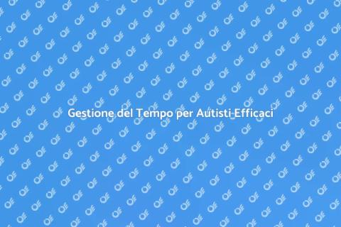 Formazione per Autisti: Gestione Tempo