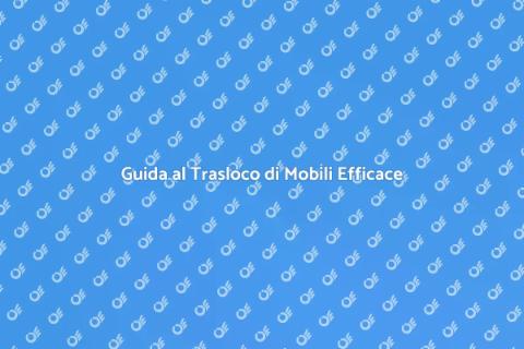 Traslocare Mobili in una Casa Nuova