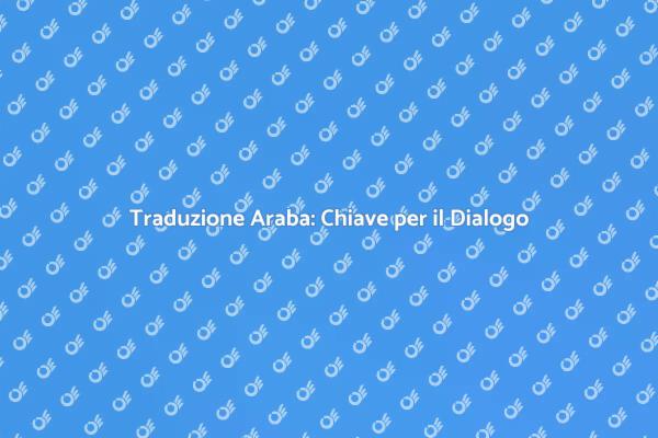 Tradurre in Arabo: Essenziale per Tutti