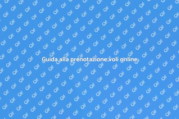 Prenotazione voli online: ecco come fare