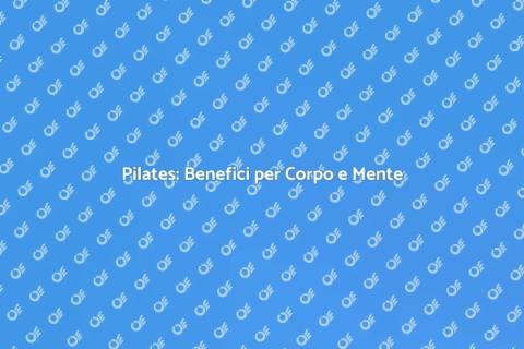 Pilates: Il Percorso Verso il Benessere