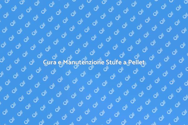 Manutenzione Stufe: Garanzia di Efficienza