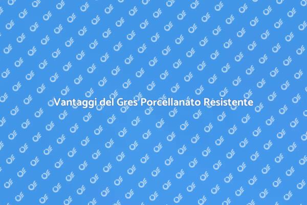Gres Porcellanato: La Scelta Ideale