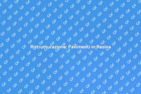 Pavimenti in Resina: Trasforma il Tuo Spazio