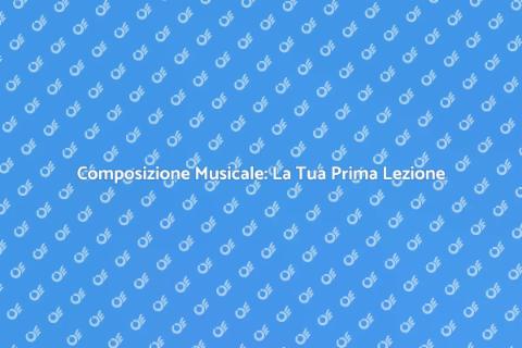 Inizia a Comporre Musica Oggi