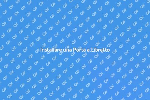 Posare una Porta a Libretto