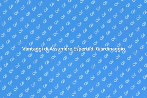 Assumere una Ditta di Paesaggistica