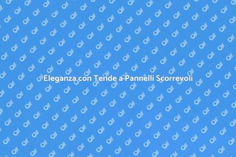 Tende a Pannelli Scorrevoli per Salotto