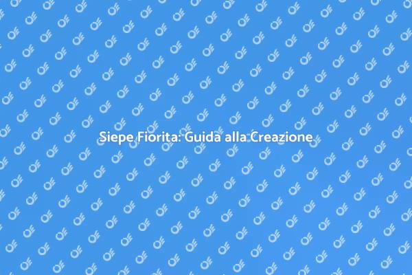 Trasforma il Tuo Giardino con una Siepe
