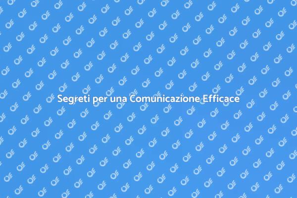 Migliora la tua Comunicazione Quotidiana